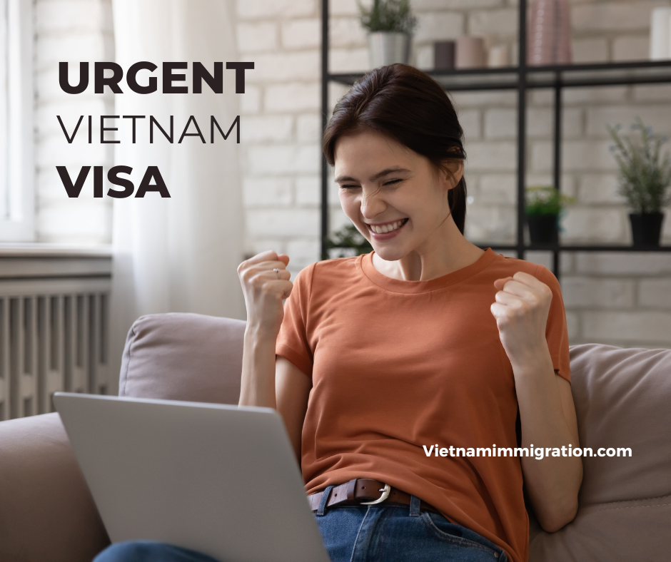 Layanan Mendesak (Urgent Services) Untuk E-visa Vietnam